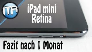 iPad mini Retina  2  Fazit nach einem Monat HD  DeutschGerman [upl. by Gretal524]