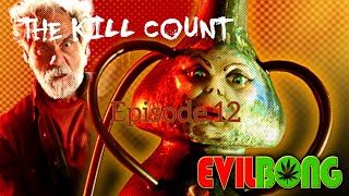 Evil Bong 2006 Kill Count [upl. by Papst474]