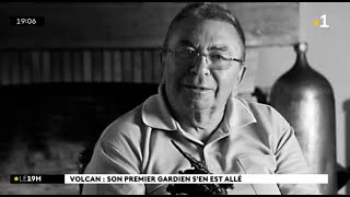 Jacques Picard le premier gardien du gite du volcan nest plus [upl. by Sacksen60]