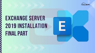 Exchange Server 2019 Installation Final Part Preparing and Installing Exchange Server 2019 with Key [upl. by Yetty]