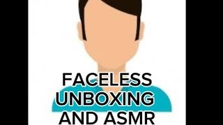 FACELESS UNBOXING AND ASMR asmrfacelessunboxing [upl. by Franklyn]