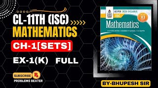 SETS  Class11th  Ex1K  Schand op malhotra  CBSE and ISC Board ProblemsBeater [upl. by Iralam821]