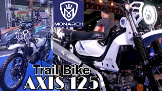 Pinaka Sulit na Trail Bike  New Monarch AXIS 125 Full Detailed Review ng Specs Features Price [upl. by Shugart]