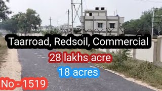 Taaroad College opp Redsoil Village attached 18 acres  28 lakhs acre No  1519 [upl. by Refinnaej]