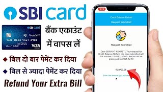 How to Get SBI Credit Card Excess Balance Refund [upl. by Mccowyn822]