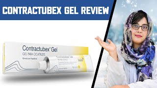 Contractubex Gel Dr Review Benefits Side Effects Price Ingredients amp How to Use [upl. by Bigg9]