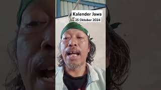 Kalender Jawa 25 Oktober 2024 shorts shortvideo primbon primbonjawaterpopuler [upl. by Anwahsat]