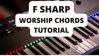 F Sharp Piano Passing Chords Worship Chords  Instructor Emmanuel [upl. by Eikciv754]