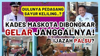 KADES BELIMBING MASKOTA SE IJAZAHNYA PALSU  TAK TERDAFTAR DI DIKTI  PELAPOR SAID DIDU TERDESAK [upl. by Odrarebe]