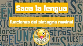 Funciones del sintagma nominal  Saca la lengua [upl. by Serica1]