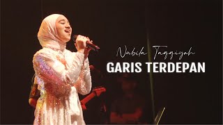 Nabila Taqqiyah  Garis Terdepan Live Version [upl. by Lordan]