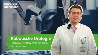 Robotische Urologie Interview mit UnivProf Dr med Matthias Saar [upl. by Aro]