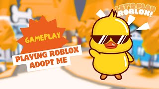 Adopt Me Gameplay  Lets Play Roblox [upl. by Feodore]