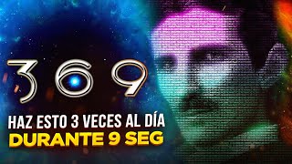 La TÉCNICA 369 DE NIKOLA TESLA  Si Aprendes este SECRETO podrás Manifestar Cualquier cosa [upl. by Nasar]