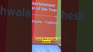 Award Show Me Gajab Beizatti 🥲 shorts vlog [upl. by Balthazar]