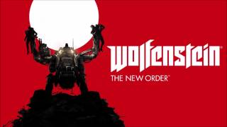 Wolfenstein The New Order OST  Deathshead Extended [upl. by Melanie]