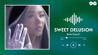 Bella Poarch  Sweet Delusion lyrics [upl. by Mikahs]