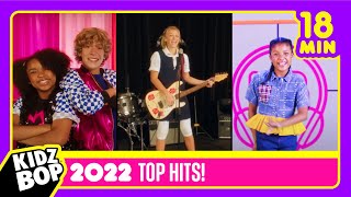 KIDZ BOP 2022 Top Hits 18 Minutes [upl. by Edgardo]