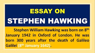 Essay on Stephen Hawking in English  Speech  Biography of Stephen Hawking [upl. by Indihar]