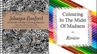 16Month Weekly Coloring Planner 201819 by Johanna Basford  Review and Flip Through [upl. by Benedetto727]