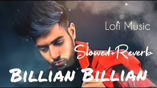 Billian Billion  Guri  Slowed Reverb  New Punjabi Song [upl. by Anauj675]