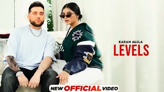 Levels  Karan Aujla Official Video New Punjabi Song 2024  Latest Punjabi Songs 2024 [upl. by Yerac]