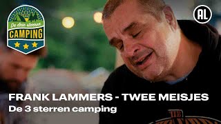 Frank Lammers  Twee Meisjes  De 3 sterren camping [upl. by Drawets]