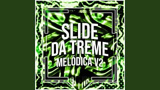 Slide da Treme Melódica v2  Sped Up [upl. by Manolo]