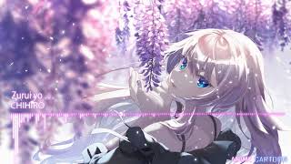 🌸Nightcore🌸Zurui yo    CHIHIRO [upl. by Barrie]