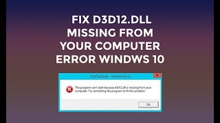 How to Fix D3D12dll Missing from Your Computer Error Windows 10817 3264 bit Easy Solution [upl. by Adyan]