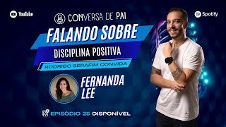 Episódio 25  Conversa de Pai  O poder do encorajamento para as crianças [upl. by Li494]