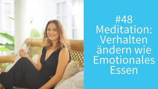 Meditation Verhalten ändern wie Emotionales Essen [upl. by Ahsam]