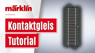 Märklin Kontaktgleis Tutorial  Anschluss und Funktion erklärt [upl. by Eentruok74]