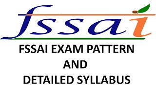 FSSAI EXAM PATTERN 2021  FSSAI DETAILED SYLLABUS 2021  FSSAI EXAM PREPARATION 2021 [upl. by Bilbe]