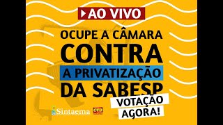 VOTAÇÃO DA PRIVATIZAÇÃO DA SABESP I Sessão Plenária da Câmara Municipal de São Paulo [upl. by Hillinck103]