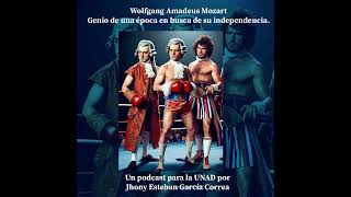 Fase 3 Clasicismo  Podcast wolgang amadeus mozart [upl. by Nisse]