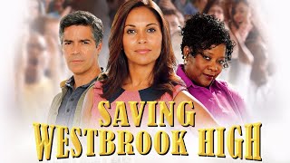 Saving Westbrook High aka Teachers  FULL MOVIE  Drama Family  Loretta Devine Salli Richardson [upl. by Assirehs]