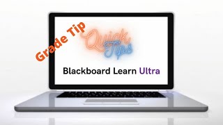 Quick Tips Blackboard Ultra Adding an extra grade to the online gradebook [upl. by Fennelly]