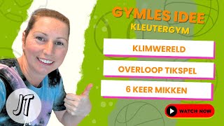 41 GYMLES IDEE  KLEUTERGYM klimmen overloop tikkertje en mikken [upl. by Schatz]