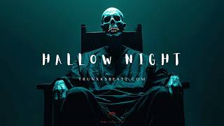 HALLOW NIGHT NF Type Beat x Tech N9ne Type Beat x Eminem Type Beat Prod by Trunxks [upl. by Zima]