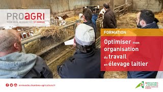 Formation  Optimiser mon organisation du travail en élevage laitier [upl. by Mell]