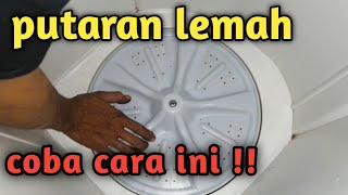 Cara mudah memperbaiki mesin cuci putaran lemah [upl. by Steiner]