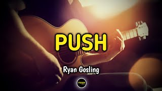 Ryan Gosling  Push From Barbie The Album Karaoke Version [upl. by Aninotna976]