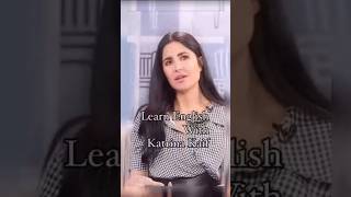 Katrina kaif English speaking viral video🔥😍best English learning video 💯english loverviral video🔥 [upl. by Eiliak]