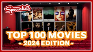 Top 100 Movies 2024 Edition  The Cinema Specialists [upl. by Anthea]