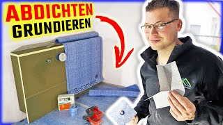 BAD ABDICHTEN  Richtig ABDICHTEN amp GRUNDIEREN vor FLIESEN im Badezimmer  Home Build Solution [upl. by Akoek967]