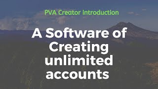 PVA Creator introductionA software of creating unlimited accounts [upl. by Amme966]