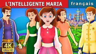 L’INTELLIGENTE MARIA  The Clever Maria Story in French  Contes De Fées Français [upl. by Aicelav422]