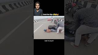 Biker Crash Kar Diya ToLive Accident shortsrider crash biker motovlog viral vlog bikelife [upl. by Hecht353]