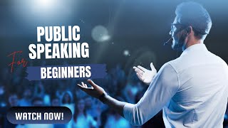 Public Speaking For Beginners [upl. by Tedd]